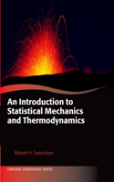 Introduction to Statistical Mechanics and Thermodynamics