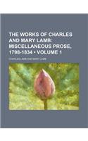 The Works of Charles and Mary Lamb (Volume 1); Miscellaneous Prose, 1798-1834