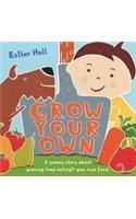Grow Your Own!