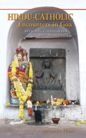 Hindu-Catholic Encounters in Goa