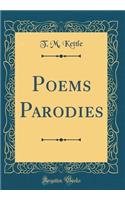 Poems Parodies (Classic Reprint)