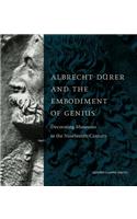 Albrecht Dürer and the Embodiment of Genius