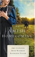 An Amish Homecoming: Three Stories