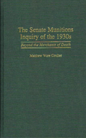 The Senate Munitions Inquiry of the 1930s