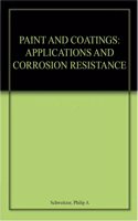 Paint And Coatings Applications And Corrosion Resistance