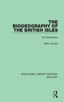 Biogeography of the British Isles: An Introduction