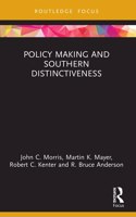 Policy Making and Southern Distinctiveness