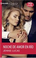 Noche de Amor En Rio: (Night of Love in Rio)