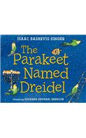 The Parakeet Named Dreidel: A Picture Book