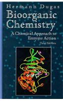Bioorganic Chemistry: A Chemical Approach to Enzyme Action(Springer Advanced Texts in Chemistry)
