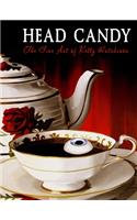 Head Candy - The Fine Art of Kelly Hutchison: The Dark Vomit Chronicles