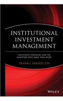 Institutional Investment Management