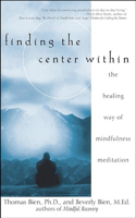 Finding the Center within: The Healing Way of Mindfulness Meditation(English)