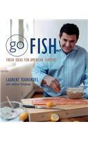 Go Fish: Fresh Ideas for American Seafood