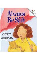 Always Be Safe