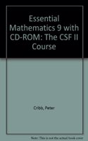 Essential Mathematics 9: The CSF II Course