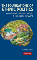 Foundations of Ethnic Politics