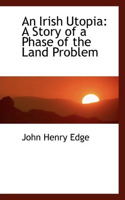An Irish Utopia