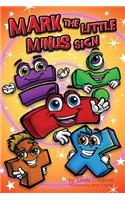 Mark The Little Minus Sign