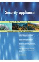 Security appliance Complete Self-Assessment Guide