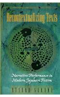 Recontextualizing Texts: Narrative Performance in Modern Japanese Fiction
