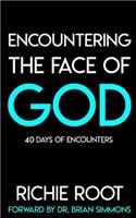 Encountering the Face Of God