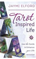 Tarot Inspired Life