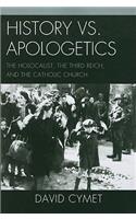 History vs. Apologetics