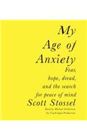 My Age of Anxiety