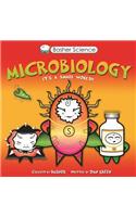Basher Science: Microbiology: Its a Small World