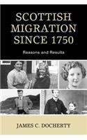 Scottish Migration Since 1750