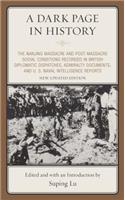 A Dark Page in History: The Nanjing Massacre and Post-Massacre Social Conditions Recorded in British Diplomatic Dispatches, Admiralty Documents, and U. S. Naval Intelligenc