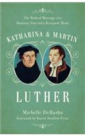 Katharina and Martin Luther