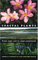 Coastal Plants from Cape Cod to Cape Canaveral