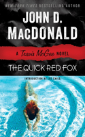 Quick Red Fox: A Travis McGee Novel