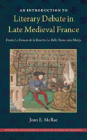 Introduction to Literary Debate in Late Medieval France