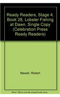 Ready Readers, Stage 4, Book 28, Lobster Fishing at Dawn, Single Copy: (Celebration Press Ready Readers)