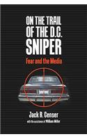 On the Trail of the D.C. Sniper