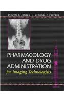 Pharmacology and Drug Administration for Imaging Technologists
