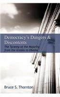 Democracy's Dangers & Discontents