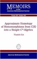 Approximate Homotopy of Homomorphisms from C(X) into a Simple C -algebra: (Memoirs of the American Mathematical Society)
