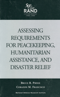 Assessing Requirements for Peacekeeping, Humanitarian Assistance, and Disaster Relief