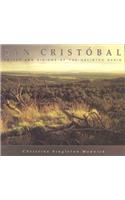 San Cristóbal: Voices and Visions of the Galisteo Basin