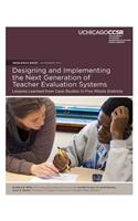 Designing and Implementing the Next Generation of Teacher Evaluation Systems