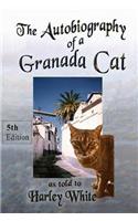 Autobiography of a Granada Cat as told to Harley White