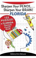 Sharpen Your Pencil . . . Sharpen Your Brain!: Florida