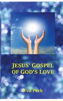 Jesus' Gospel of God's Love