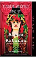 Alice Returns Through The Looking-Glass