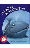 It's whale watching time working with the letter W