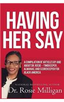 Having Her Say